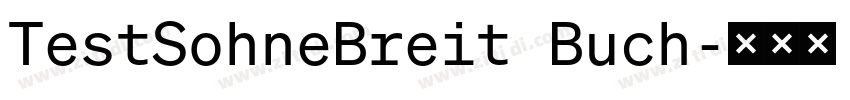 TestSohneBreit Buch字体转换
